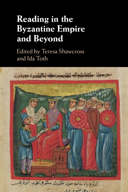 Reading in the Byzantine Empire and Beyond (Paperback)