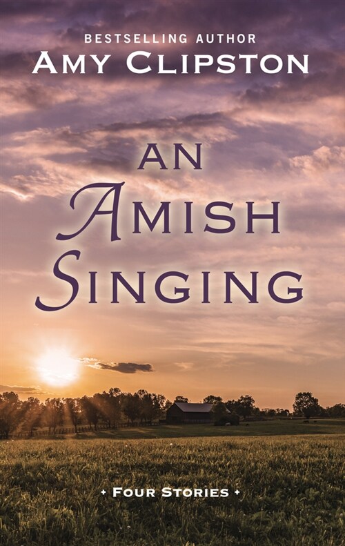 An Amish Singing: Four Stories (Library Binding)