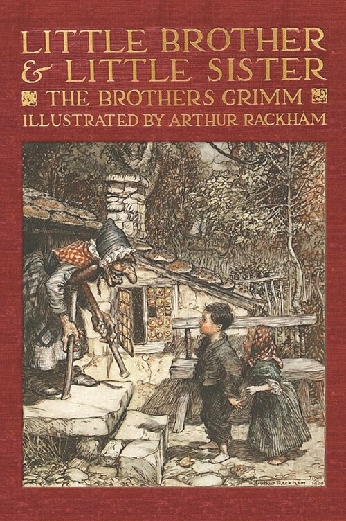 Little Brother & Little Sister and Other Tales by the Brothers Grimm (Hardcover)
