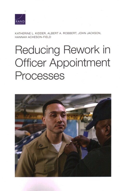 Reducing Rework in Officer Appointment Processes (Paperback)