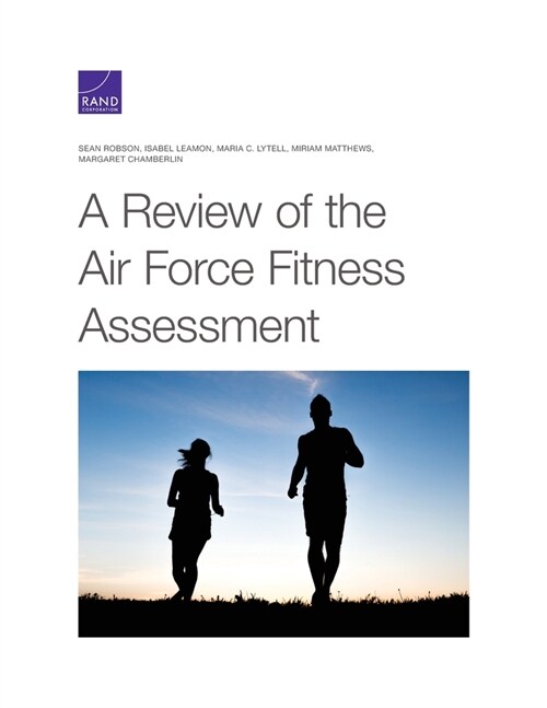 A Review of the Air Force Fitness Assessment (Paperback)