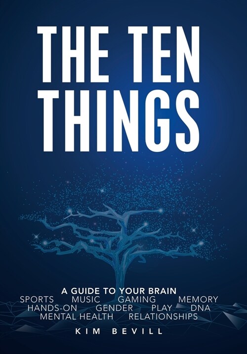 Top Ten Things: The Neuroscience on Sex Differences, Music, Gaming and More (Hardcover)