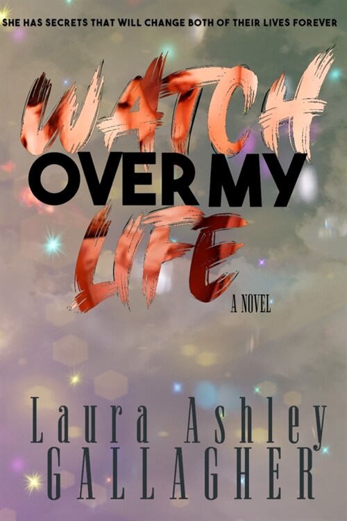 Watch Over My Life (Paperback)