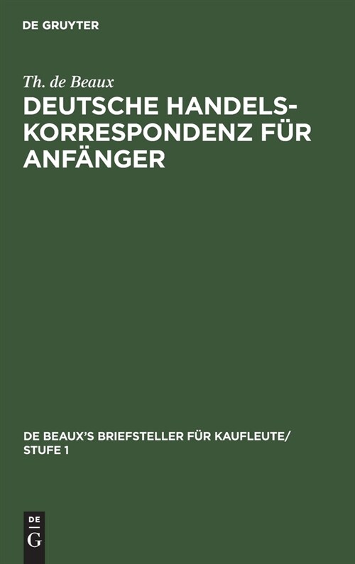 Deutsche Handelskorrespondenz f? Anf?ger (Hardcover, Reprint 2020)