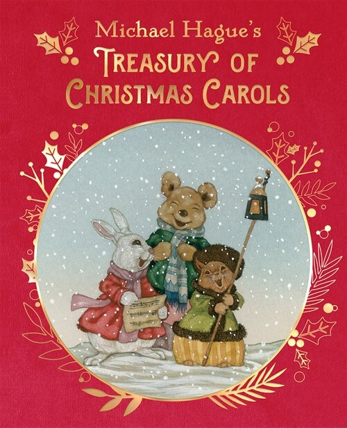 Michael Hagues Treasury of Christmas Carols: Deluxe Edition (Hardcover)