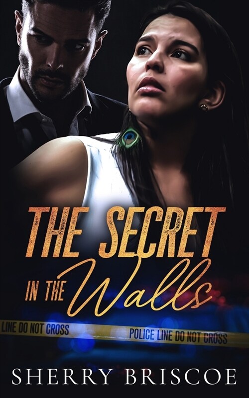 The Secret In The Walls (Paperback)