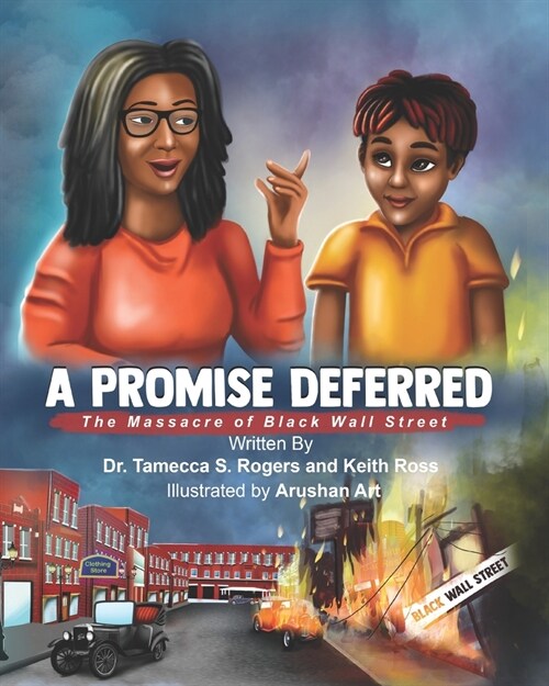 A Promised Deferred: The Massacre of Black Wall Street (Paperback)