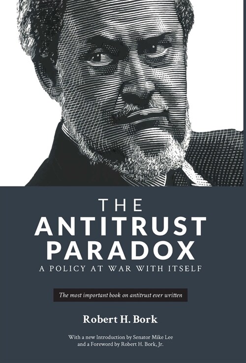 The Antitrust Paradox (Hardcover)