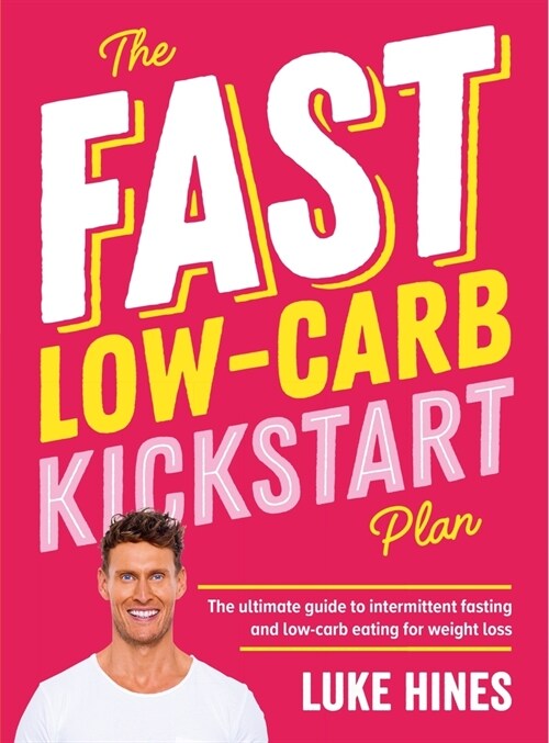 The Fast Low-Carb Kickstart Plan (Paperback)