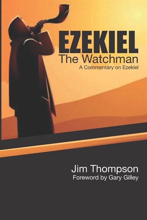 Ezekiel: The Watchman (Paperback)