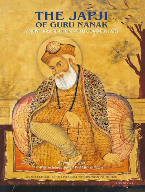The Japji of Guru Nanak: A New Translation with Commentary (Hardcover)