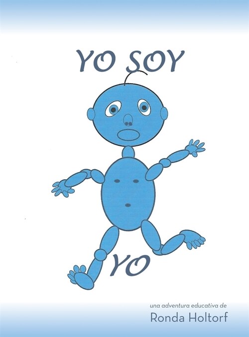 Yo Soy Yo (Hardcover)