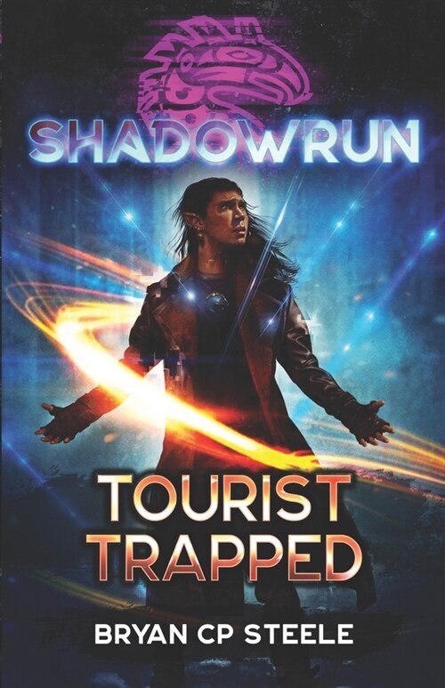 Shadowrun: Tourist Trapped (Paperback)