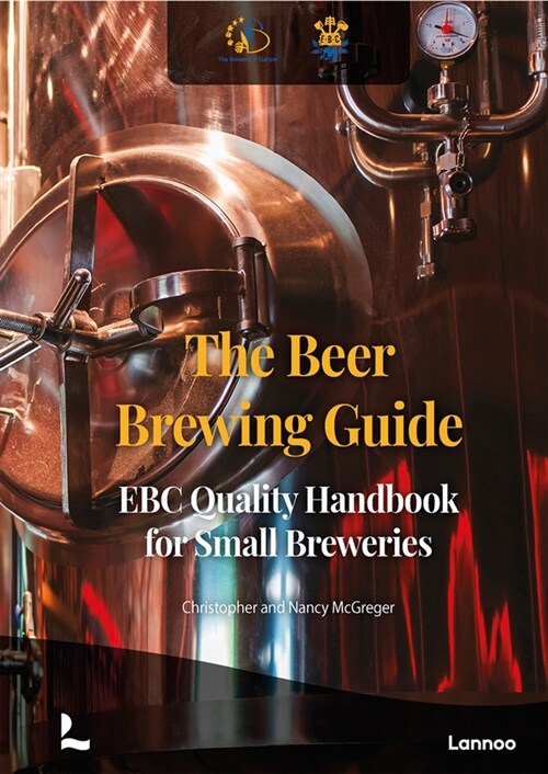 The Beer Brewing Guide: The Ebc Quality Handbook for Small Breweries (Hardcover)