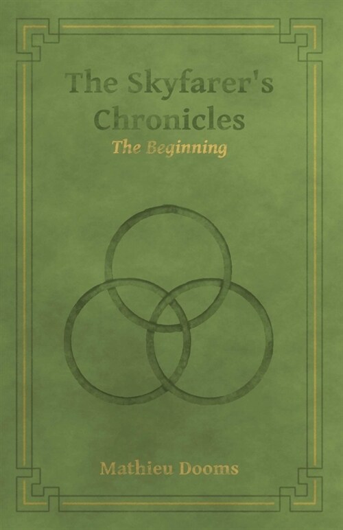 The Skyfarers Chronicles - The Beginning (Paperback)