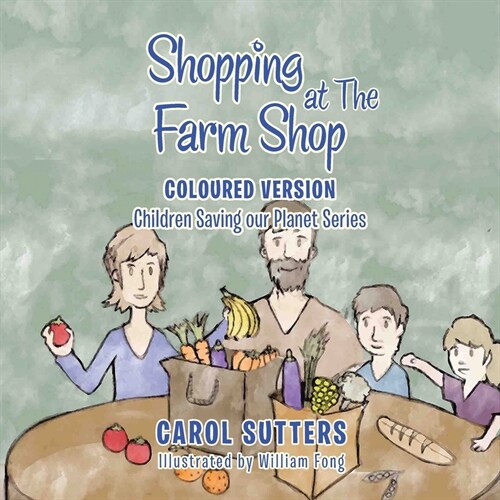 Shopping at the Farm Shop: Coloured Version (Paperback)