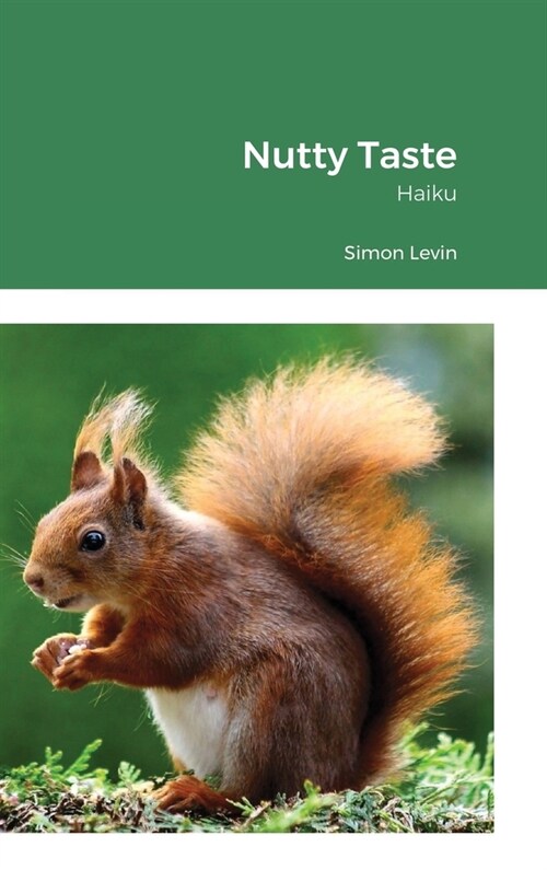 Nutty Taste: Haiku (Hardcover)