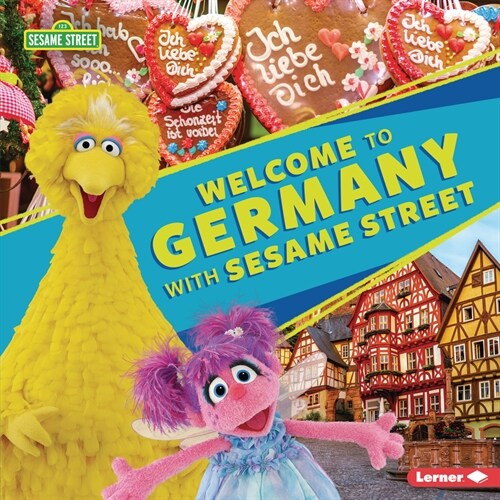 Welcome to Germany with Sesame Street (R) (Library Binding)