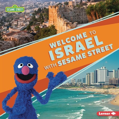 Welcome to Israel with Sesame Street (R) (Library Binding)