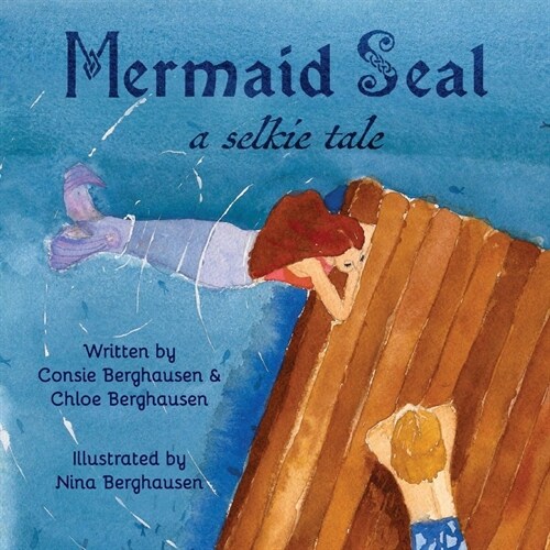 Mermaid Seal: A Selkie Tale (Paperback)