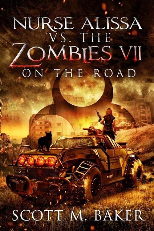 Nurse Alissa vs. the Zombies VII: On the Road (Paperback)