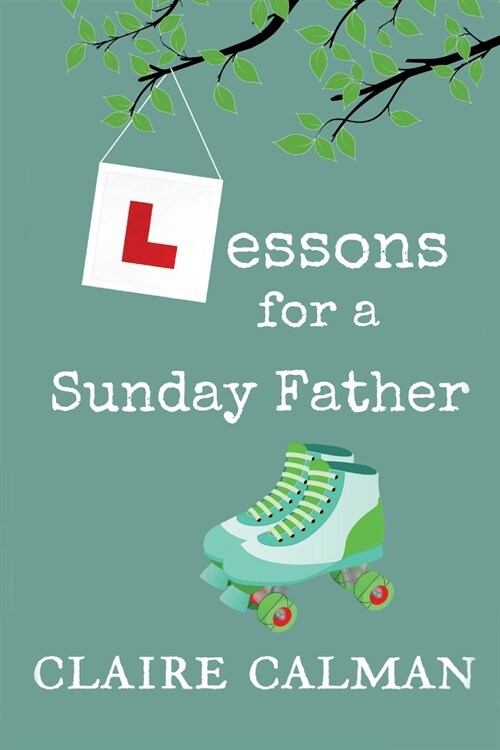 Lessons for a Sunday Father (Paperback)