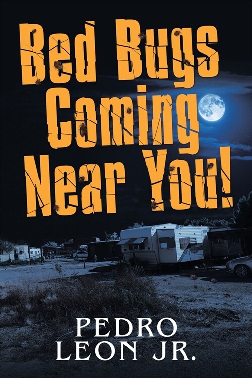 Bed Bugs Coming Near You! (Paperback)