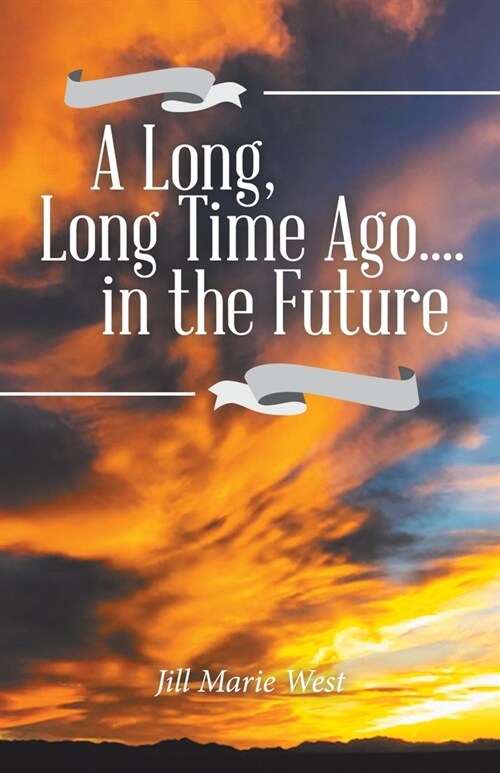 A Long, Long Time Ago.... in the Future (Paperback)