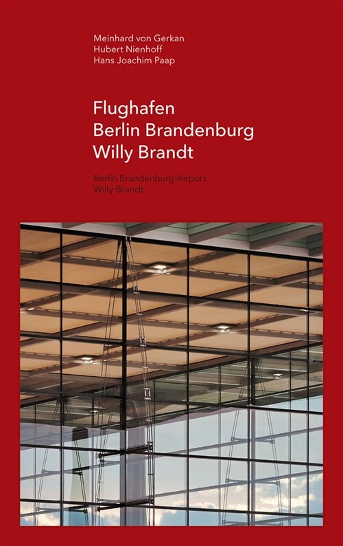 Flughafen Berlin Brandenburg Willy Brandt (Hardcover)