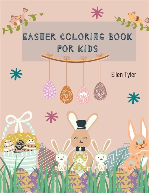 Easter coloring book for kids: Easter eggs coloring ages 4-8 - Happy Easter Day - Large print, Big & Easy - Cute and Fun Images (Paperback)