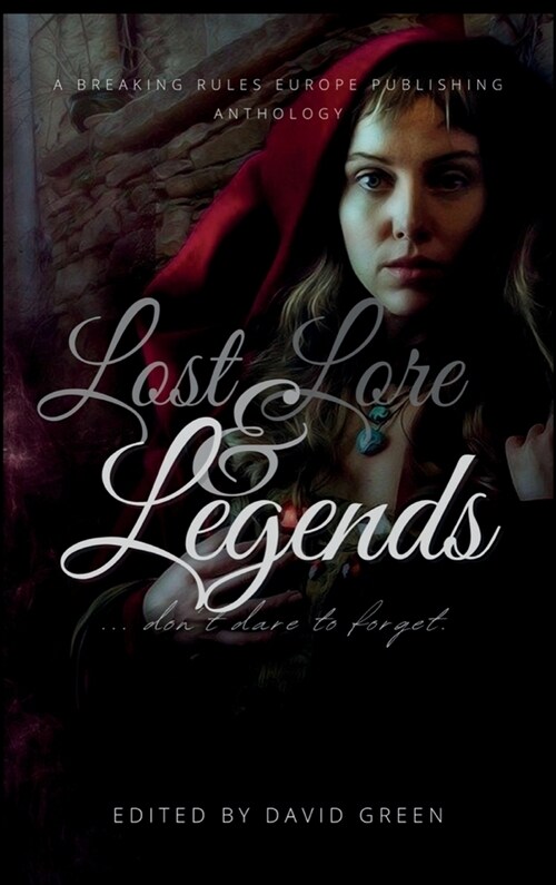 Lost Lore and Legends HC (Hardcover, 2)