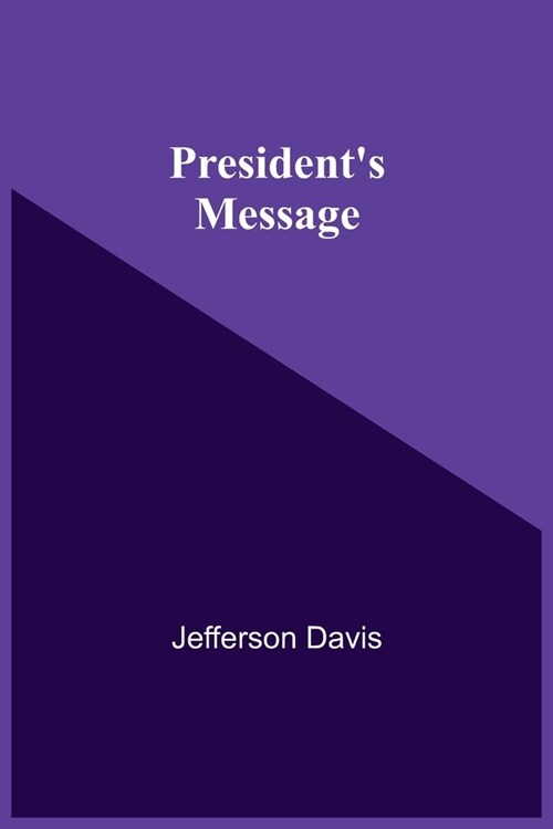 PresidentS Message (Paperback)