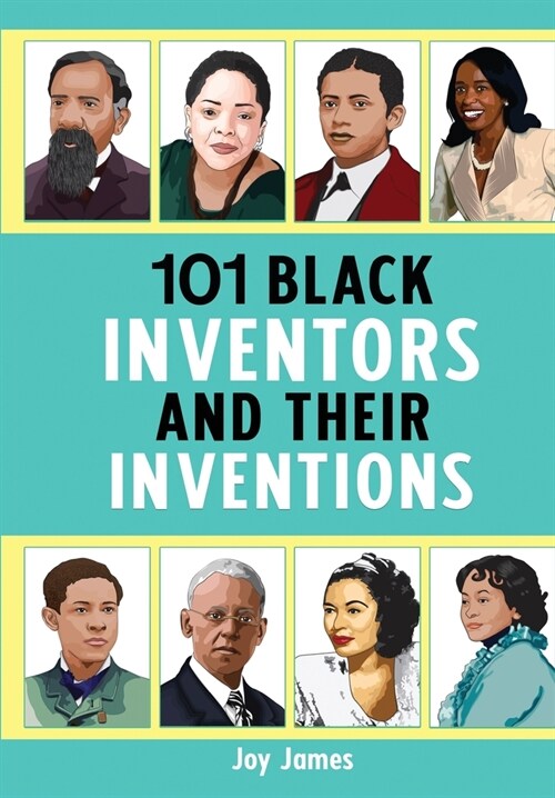 101 Black Inventors and their Inventions (Paperback)