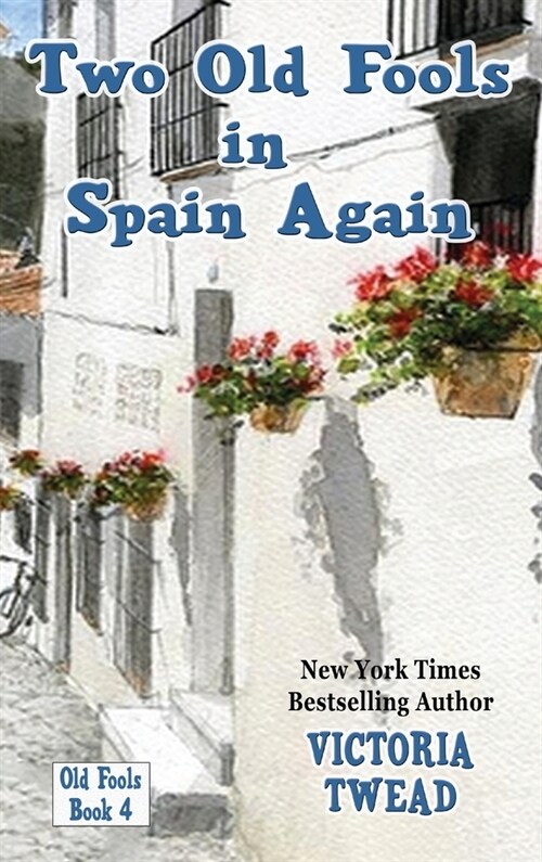 Two Old Fools in Spain Again (Hardcover)