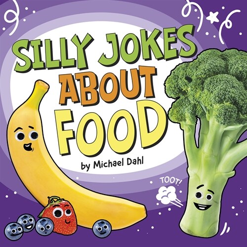 Silly Jokes about Food (Hardcover)
