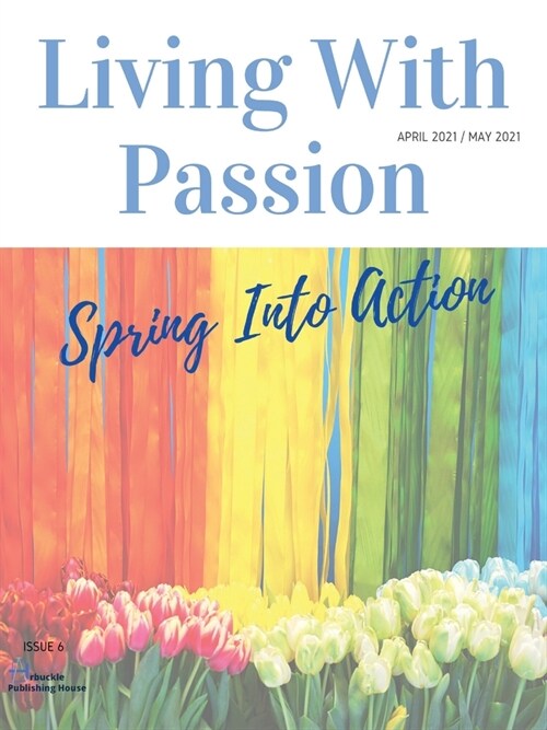 Living With Passion Magazine #6 (Paperback)