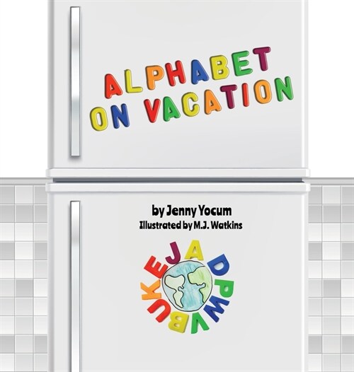 Alphabet on Vacation (Hardcover)