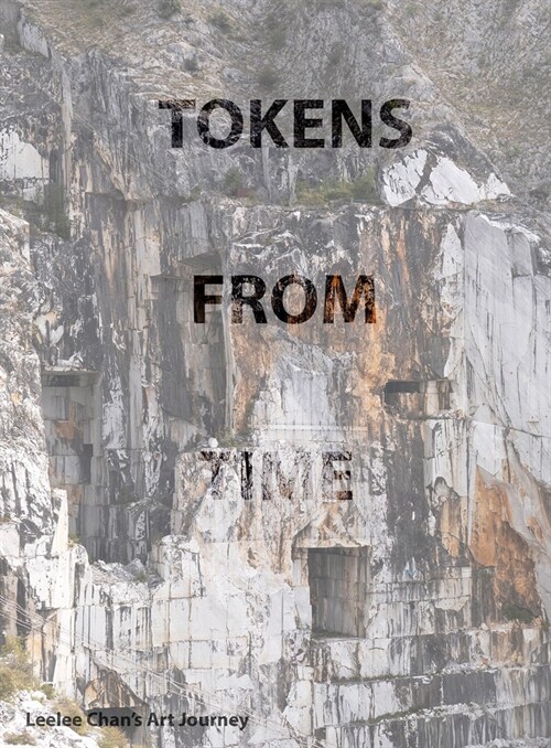 Leelee Chans Art Journey: Tokens from Time (Paperback)