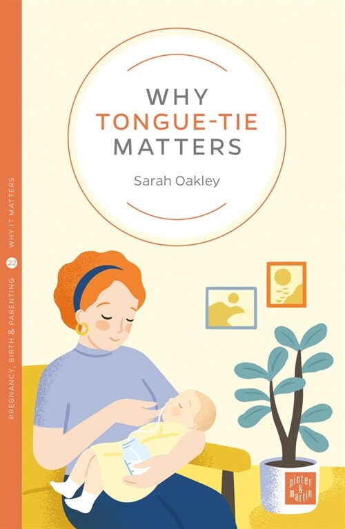 Why Tongue-tie Matters (Paperback)