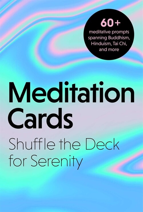 Meditation Cards: A Mindfulness Deck of Flashcards Designed for Inner-Peace and Serenity (Other)