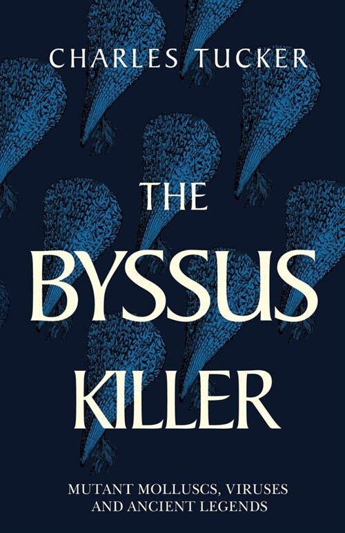 The Byssus Killer (Paperback)