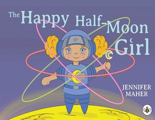 The Happy Half-Moon Girl (Paperback)