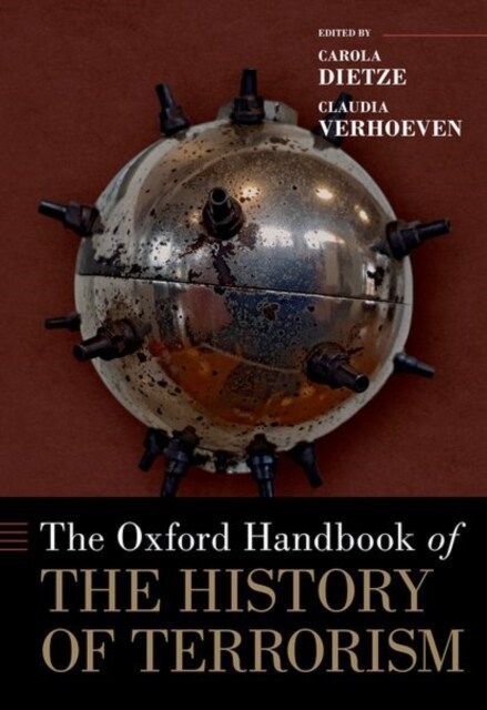 Oxford Handbook of the History of Terrorism (Hardcover)