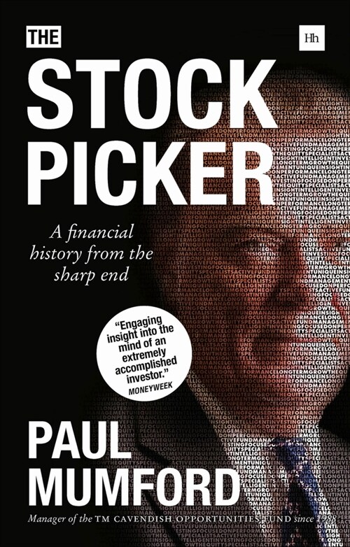 The Stock Picker : A financial history from the sharp end (Paperback)