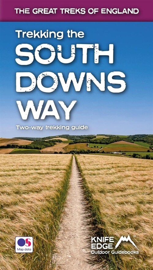 Trekking the South Downs Way : Two-way trekking guide (Paperback)