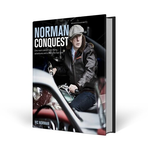 NORMAN CONQUEST : A remarkable, high-flying life in motoring and aviation (Hardcover)