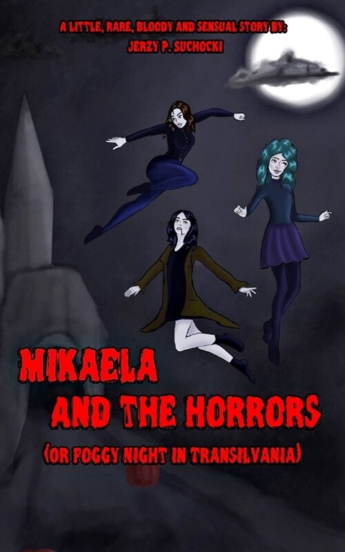 Mikaela and the Horrors (Paperback)