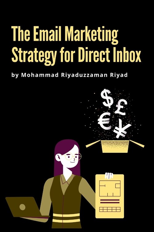 The Email Marketing Strategy for Direct Inbox (Paperback)