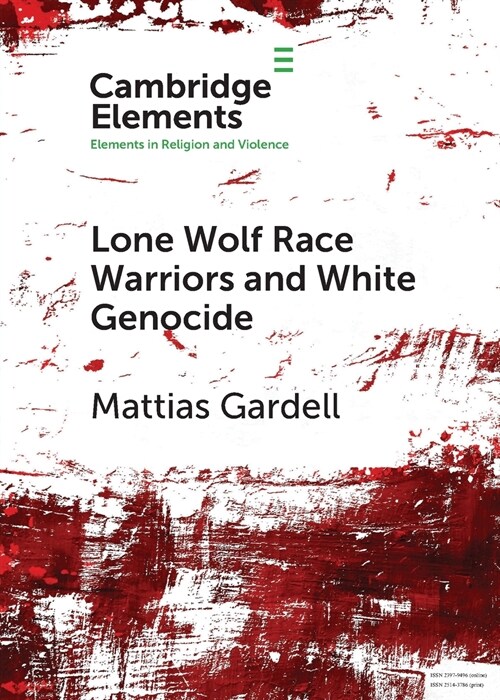 Lone Wolf Race Warriors and White Genocide (Paperback)