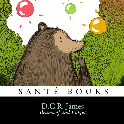 Bearwolf and Fidget : (Picture Book) (Paperback)